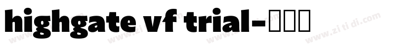 highgate vf trial字体转换